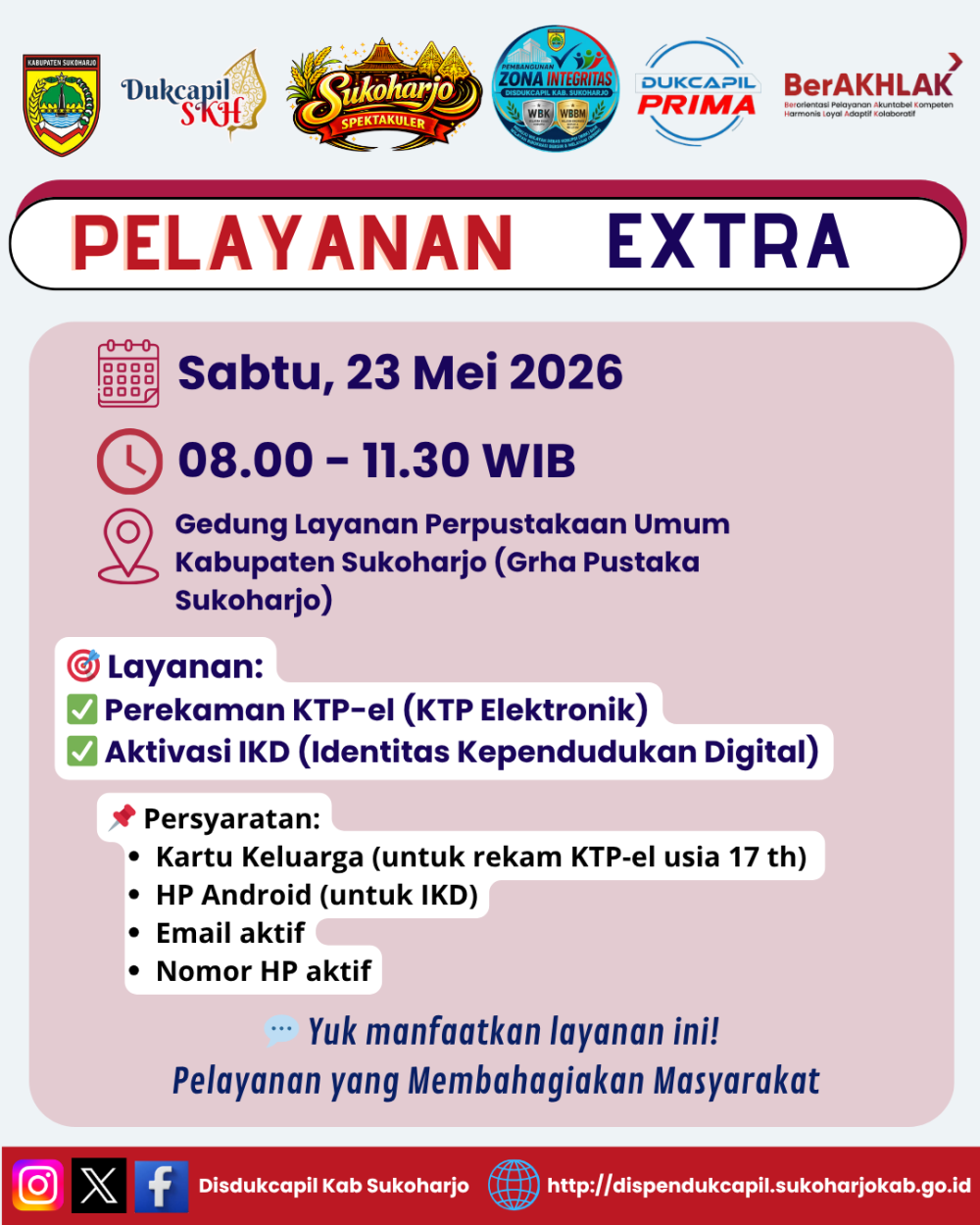 PENGUMUMAN PELAYANAN EXTRA DISDUKCAPIL KABUPATEN SUKOHARJO