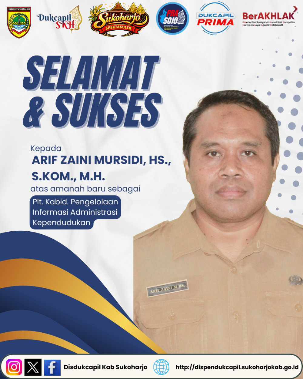 Selamat dan Sukses kepada Arif Zaini Mursidi HS., S.Kom., M.H. sebagai Kepala Bidang PIAK