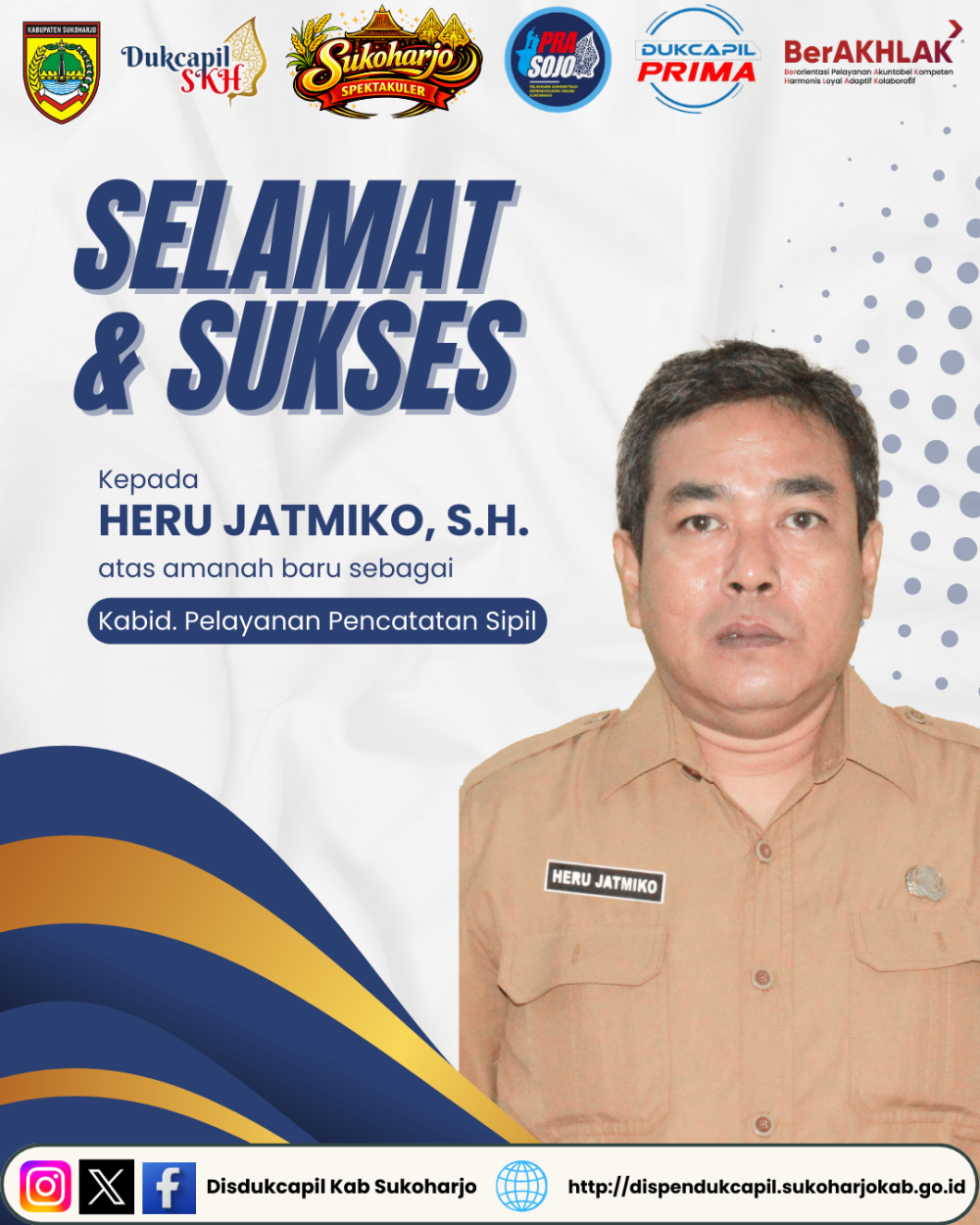 Selamat dan Sukses kepada Heru Jatmiko, S.H. sebagai Kepala Bidang Pelayanan Pencatatan Sipil